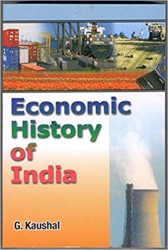 Economic History of India 1757-1966 (Paperback)