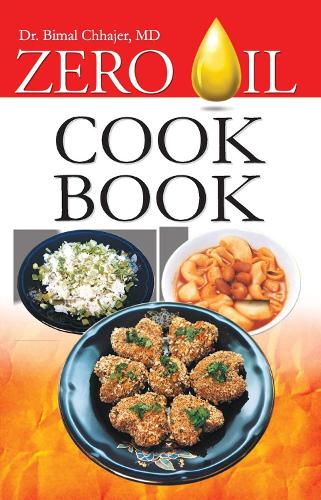 Zero Oil Cookbook (Paperback)