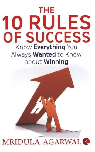 The 10 Rules of Success (Paperback)