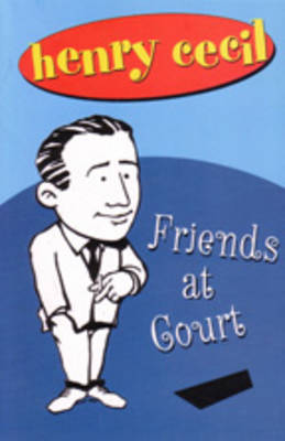Friends at Court (Paperback)