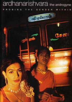 Ardhanarishvara the Androgyne: Probing the Gender within (Hardback)
