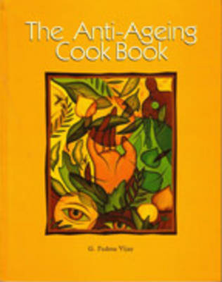 The Anti-ageing Cook Book (Paperback)
