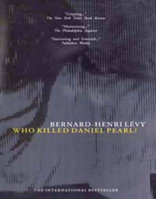 Who Killed Daniel Pearl? (Paperback)
