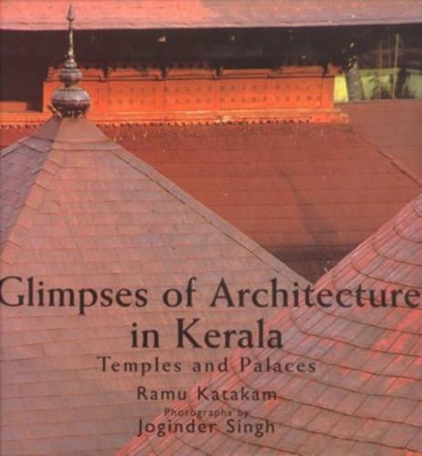 Glimpses of Architecture in Kerala (Hardback)