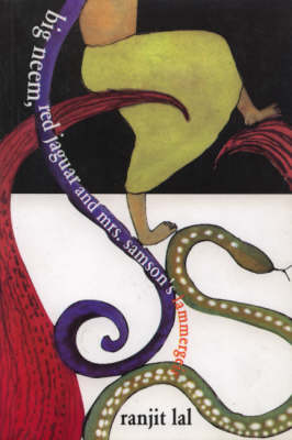 Big Neem, Red Jaguar and Mrs Samson's Lammergeier (Paperback)