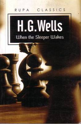 When the Sleeper Wakes (Paperback)