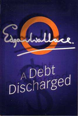 A Debt Discharged (Hardback)