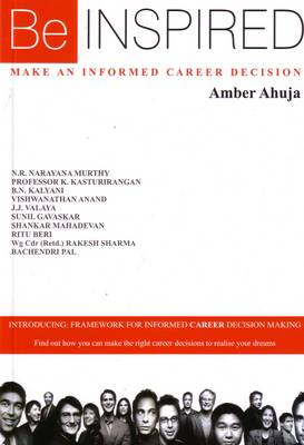 Be Inspired: Make an Informed Career Decision (Paperback)