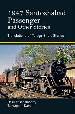 1947 Santoshabad: Passenger and Other Stories (Paperback)