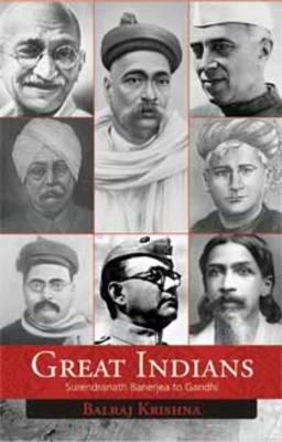 Great Indians: Surendranath Banerjea to Gandhi (Hardback)