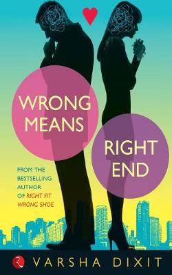 Wrong Means Right End (Paperback)