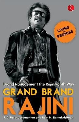 Grand Brand Rajini: Brand Management the Rajinikanth Way (Paperback)