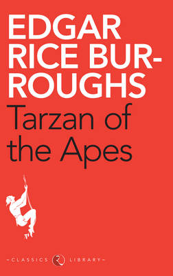 Tarzan of the Apes (Paperback)