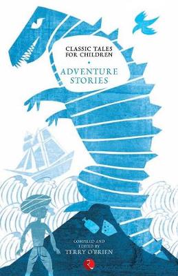 Classic Tales for Children: Adventure Stories (Paperback)