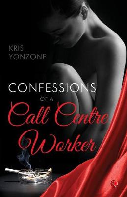 Confessions of a Call Centre Worker (Paperback)