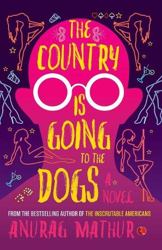 The Country is Going to the Dogs (Paperback)