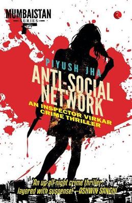Anti-Social Network: An Inspector Virkar Crime Thriller (Paperback)