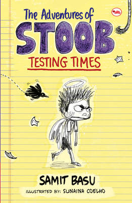 The Adventures of Stoob Testing Times (Paperback)