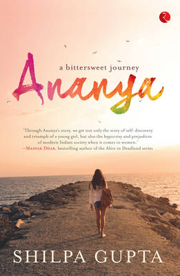 Ananya: A Bittersweet Journey (Paperback)