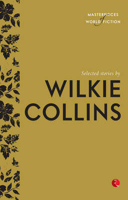 Selected Stories by Wilkie Collins (Paperback)