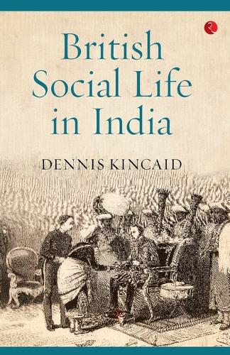 British Social Life in India, 1608-1937 (Paperback)