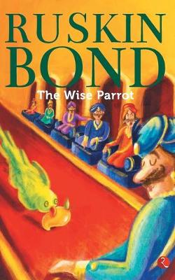 THE WISE PARROT (Paperback)