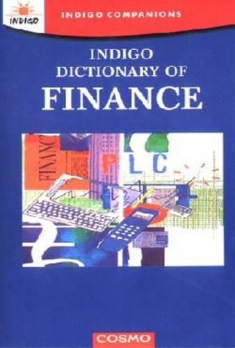 Indigo Dictionary of Finance - Indigo companions (Paperback)