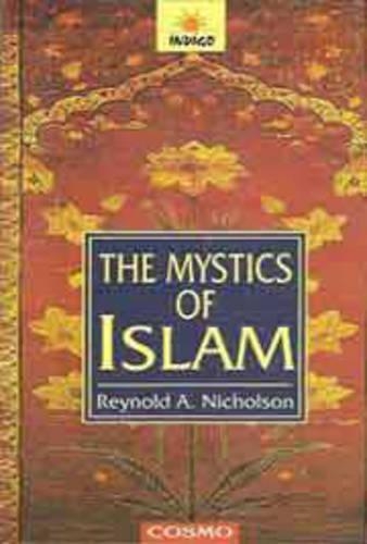 The Mystics of Islam (Paperback)