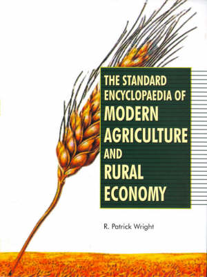 The Standard Encyclopaedia of Modern Agriculture and Rural Economy (Hardback)
