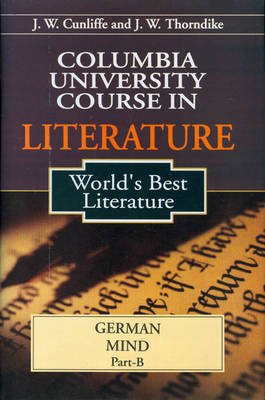Columbia University Course in Literature: Based on the World's Best Literature (Hardback)