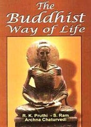 The Buddhist Way of Life (Hardback)
