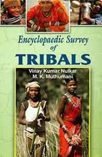Encyclopaedic Survey of Tribals (Hardback)