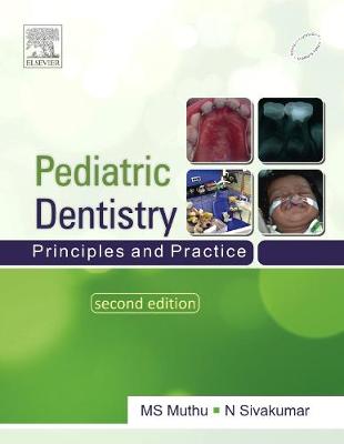 Paediatric Dentistry: Principles and Practice (Paperback)