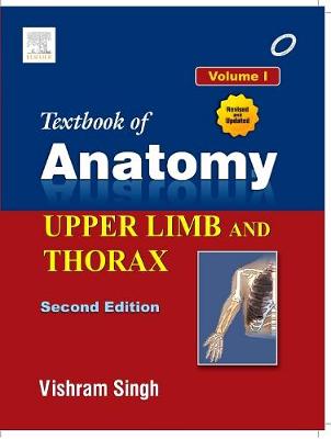 Textbook of Anatomy Upper Limb and Thorax; Volume 1 (Paperback)