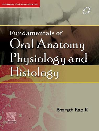 Fundamentals of Oral Anatomy, Physiology and Histology (Paperback)