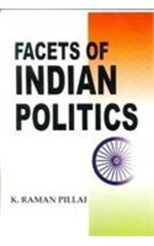 Facets of Indian Politics (Hardback)