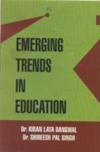 Emerging Trends in Education (Hardback)