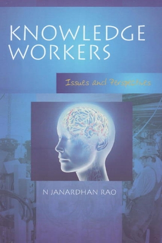 Knowledge Workers: Issues & Perspectives (Paperback)