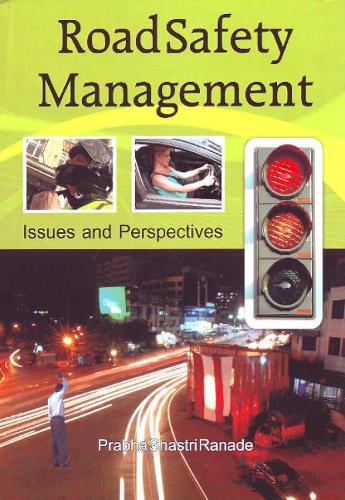 Road Safety Management: Issues & Perspectives (Paperback)