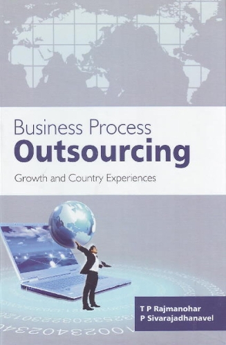 Business Process Outsourcing: Growth & Country Experiences (Hardback)