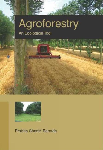 Agroforestry: An Ecological Tool (Hardback)