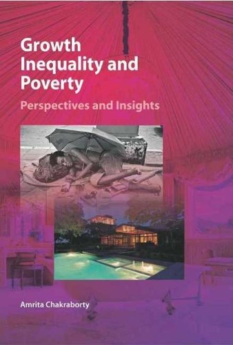 Growth, Inequality & Poverty: Perspectives & Insights (Hardback)