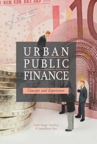 Urban Public Finance: Concepts & Experiences (Hardback)