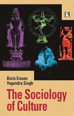 The Sociology of Culture (Hardback)