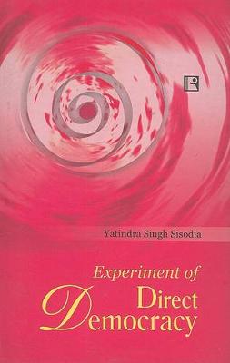 Experiment of Direct Democracy (Paperback)