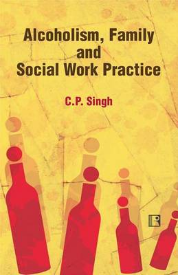Alcoholism Family and Social Work Practice (Hardback)