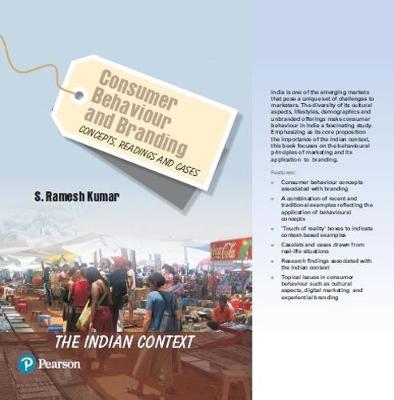 Consumer Behaviour and Branding: Concepts, Readings and Cases-The Indian Context (Paperback)