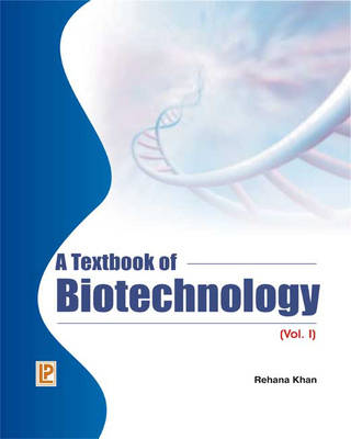A Textbook of Biotechnology: v. 1 (Paperback)