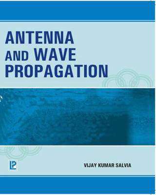 Antenna and Wave Propagation (Paperback)