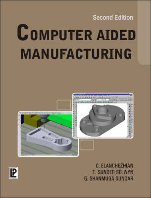 Computer Aided Manufacturing (Paperback)